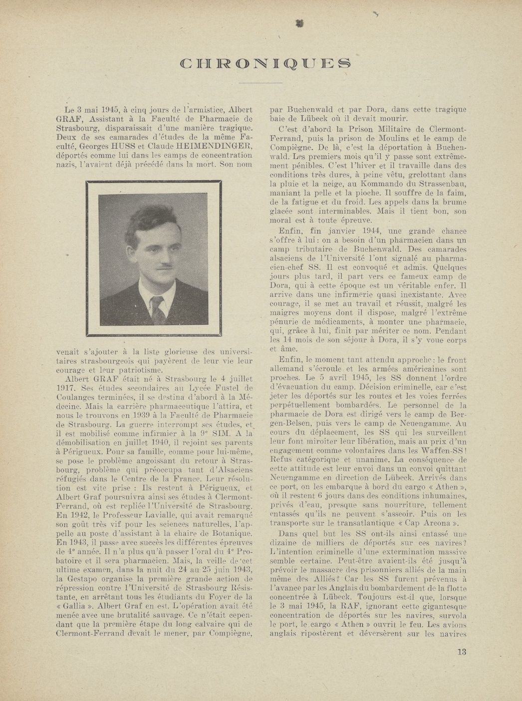 In derselben Ausgabe von „Hazweiess“, in der Jacques Malgras über das Revier in Harzungen berichtete, ehrte der Buchenwaldüberlebende Jean-Pierre Ebel den Pharmazeuten Albert Graf, der die Deportation nicht überlebt hatte, Februar 1949. 