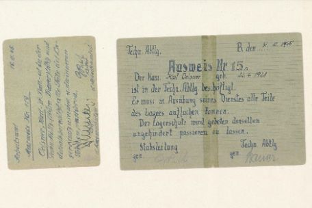 Zu sehen sind vor und rückseite eines Handschriftlich verfassten Lagerausweises. Er trägt die Nummer 15. Der Ausweis berechtigt einen Karl Osner aufgrund seiner Beschäftigung in der technichen Abteilung alle Teile des Lagers aufsuchen zu können.